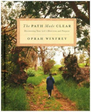 Kniha Path Made Clear WINFREY  OPRAH