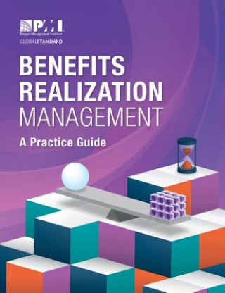 Kniha Benefits Realization Management Project Management Institute