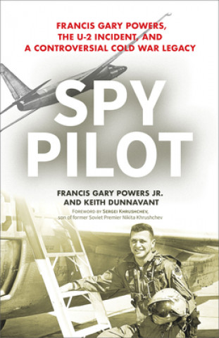 Kniha Spy Pilot Francis Gary Powers Jr.