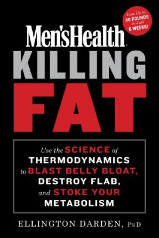 Kniha Men's Health Killing Fat Ellington Darden