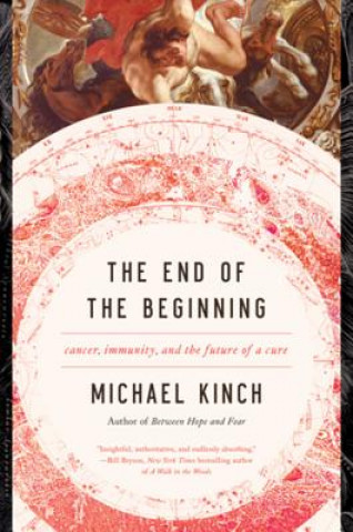 Książka End of the Beginning Michael Kinch