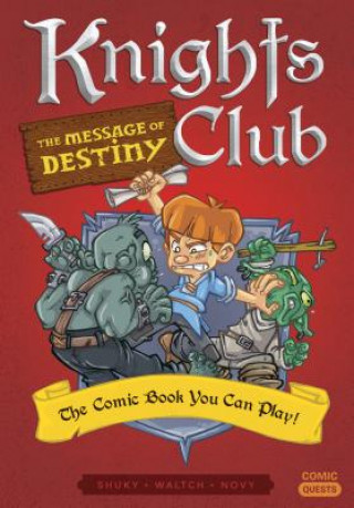 Kniha Knights Club: The Message of Destiny Shuky