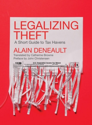 Carte Legalizing Theft Alain Deneault