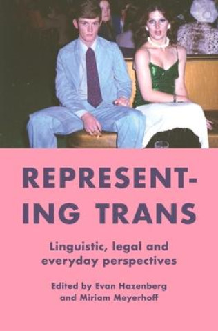 Knjiga Representing Trans Miriam Meyerhoff