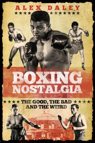 Kniha Boxing Nostalgia Alex Daley