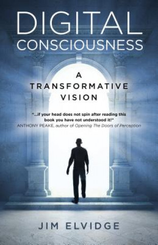 Kniha Digital Consciousness Jim Elvidge