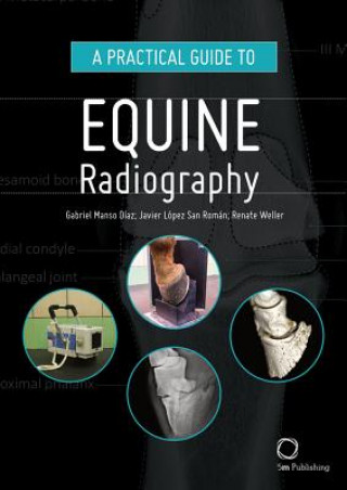 Kniha Practical Guide to Equine Radiography Gabriel Manso Diaz
