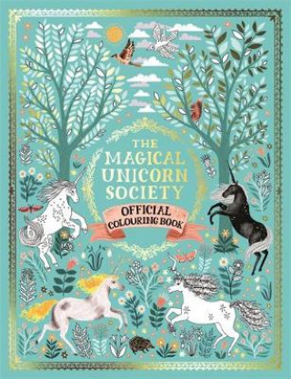 Kniha Magical Unicorn Society Official Colouring Book Oana Befort