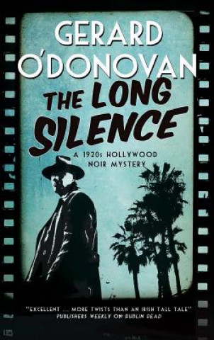 Knjiga Long Silence GERARD O'DONOVAN