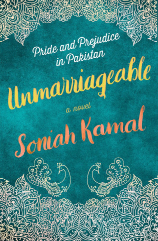 Kniha Unmarriageable Soniah Kamal