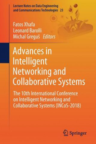Carte Advances in Intelligent Networking and Collaborative Systems Leonard Barolli
