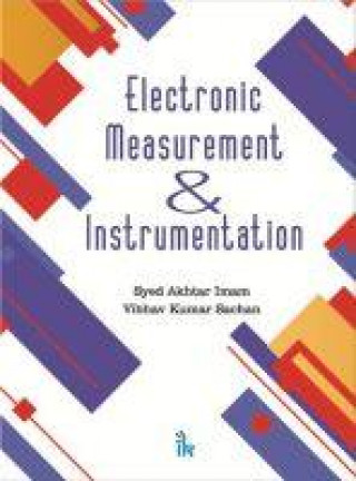 Könyv Electronic Measurement and Instrumentation Syed Akhtar Imam