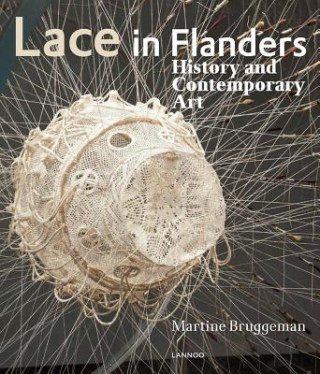 Kniha Lace in Flanders Martine Bruggeman