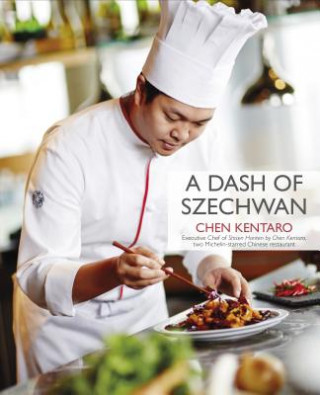 Kniha Dash of Szechwan Chen Kentaro