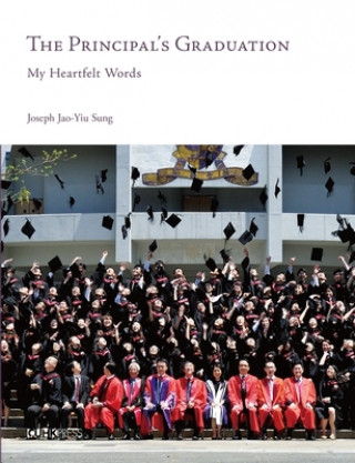 Carte Principal`s Graduation - My Heartfelt Words Joseph Jao-Yiu Sung