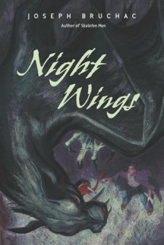 Knjiga Night Wings Joseph Bruchac