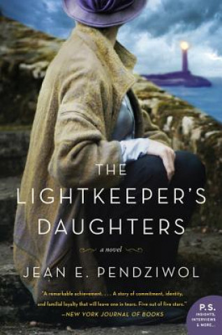 Kniha The Lightkeeper's Daughters Jean E Pendziwol