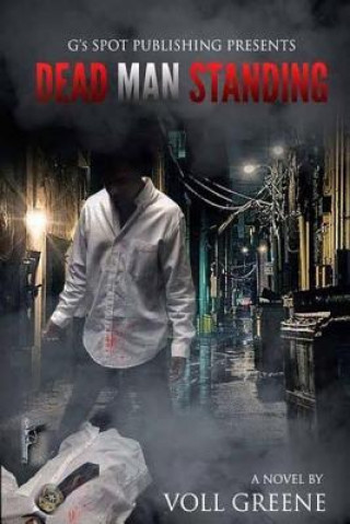 Βιβλίο Dead Man Standing Mr Voll Greene