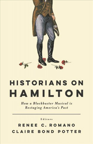 Книга Historians on Hamilton Renee C. Romano