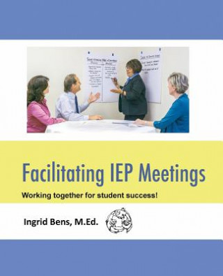 Book Facilitating IEP Meetings Ingrid Bens