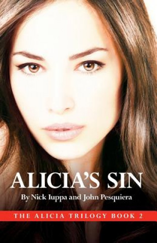 Könyv Alicia's Sin Nick Iuppa