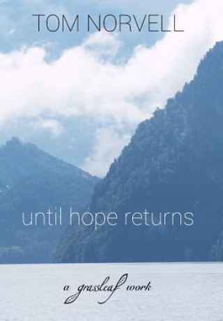 Kniha Until Hope Returns Tom Norvell