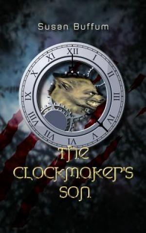Kniha The Clockmaker's Son Susan Buffum