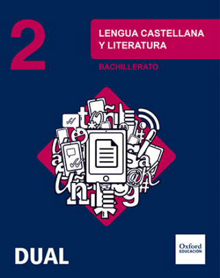 Carte Inicia Dual Lengua Castellana y Literatura. 2.º Bachillerato 