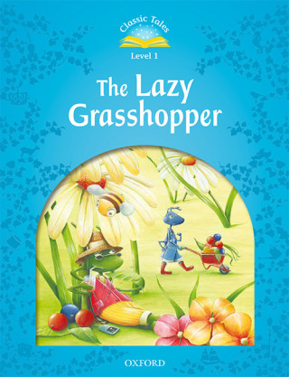 Kniha Classic Tales: Level 1: The Lazy Grasshopper Audio Pack Rachel Bladon