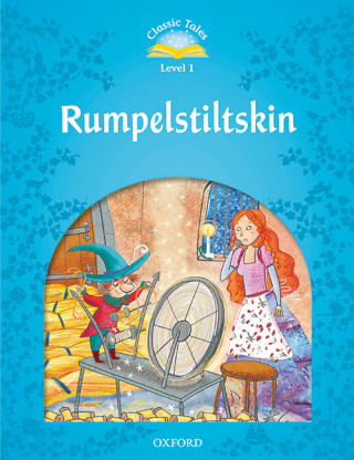Kniha Classic Tales Second Edition: Level 1: Rumpelstiltskin Audio Pack Sue Arengo