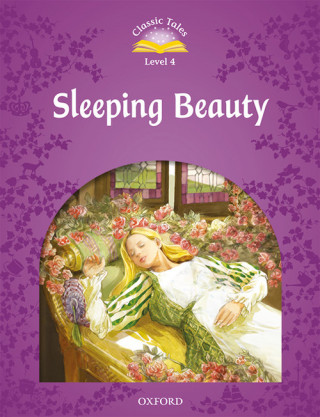 Knjiga Classic Tales Second Edition: Level 4: Sleeping Beauty Audio Pack Sue Arengo