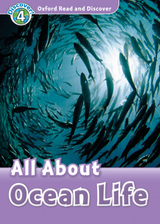 Książka Oxford Read and Discover: Level 4: All About Ocean Life Audio Pack Rachel Bladon