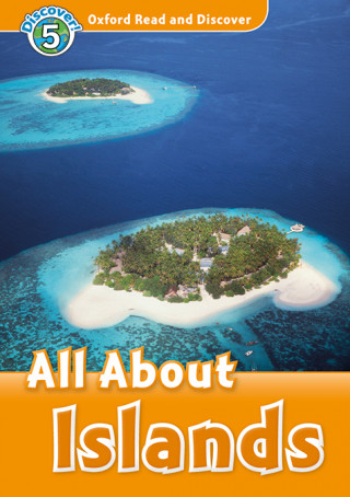 Книга Oxford Read and Discover: Level 5: All About Islands Audio Pack James Styring