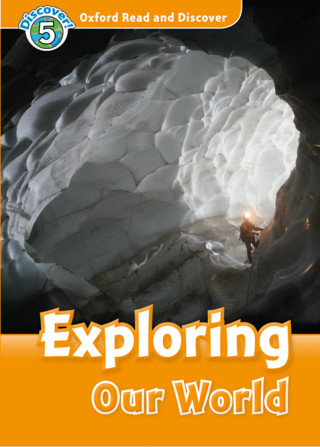 Książka Oxford Read and Discover: Level 5: Exploring Our World Audio Pack Jacqueline Martin