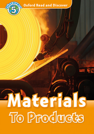 Книга Oxford Read and Discover: Level 5: Materials to Products Audio Pack Alex Raynham