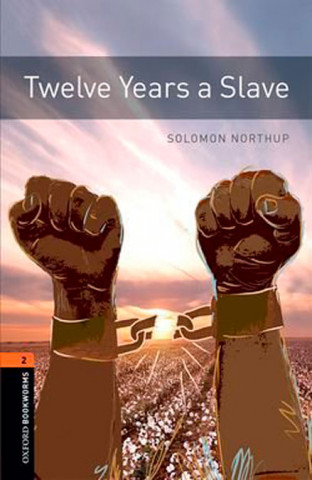 Kniha 12 YEARS A SLAVE Solomon Northup