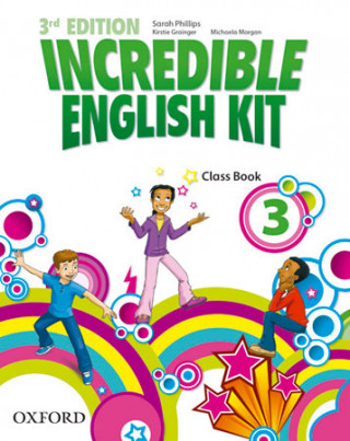 Carte Incredible English Kit 3: Class Book 3rd Edition 