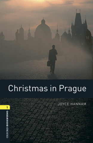 Könyv Oxford Bookworms Library: Level 1:: Christmas in Prague audio pack Joyce Hannam