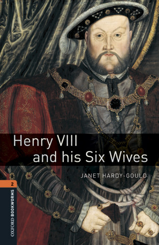 Kniha Henry VIII & His Six Wives (BKWL.2) JANET HARDY-GOULD