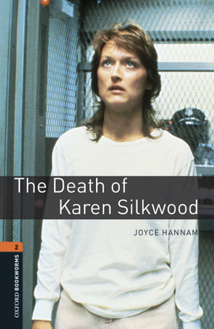 Könyv Oxford Bookworms Library: Level 2:: The Death of Karen Silkwood audio pack Joyce Hannam