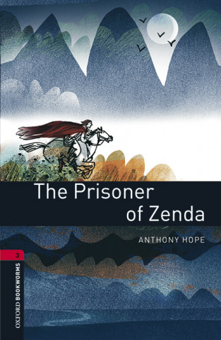 Könyv Oxford Bookworms Library: Level 3:: The Prisoner of Zenda audio pack ANTHONY HOPE