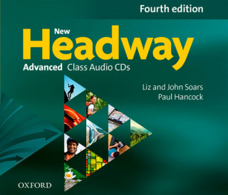 Audio New Headway: Advanced C1: Class Audio CDs Liz Soars