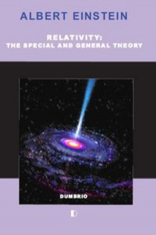 Book RELATIVITY: THE SPECIAL AND GENERAL THEORY ALBERT EINSTEIN