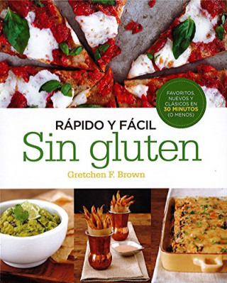 Kniha RÁPIDO Y FÁCIL SIN GLUTEN GRETCHEN F. BROWN