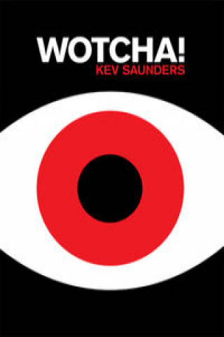 Buch WOTCHA KEVIN SAUNDERS