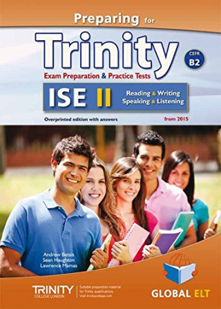 Kniha PREPARING FOR TRINITY ISE II (B2) READING -WRITING-SPEAKING -LISTENING SELF-STUD ANDREW BETSIS