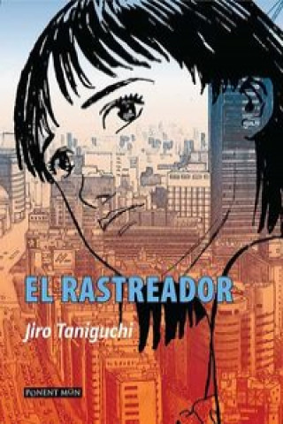 Knjiga El rastreador JIRO TANIGUCHI