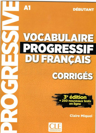 Könyv VOCABULAIRE PROGRESSIF DU FRANçAIS CORRIGÈS NIVEAU DÈBUTANT Miquel Claire
