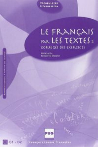 Kniha Le francais par les textes II con claves MARIE BARTHE