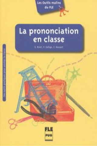 Knjiga La prononciation en classe 